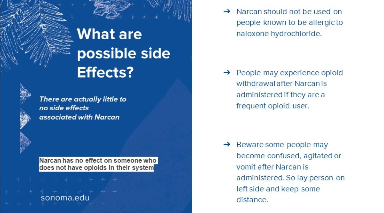 What are the possible side effects of Narcan?